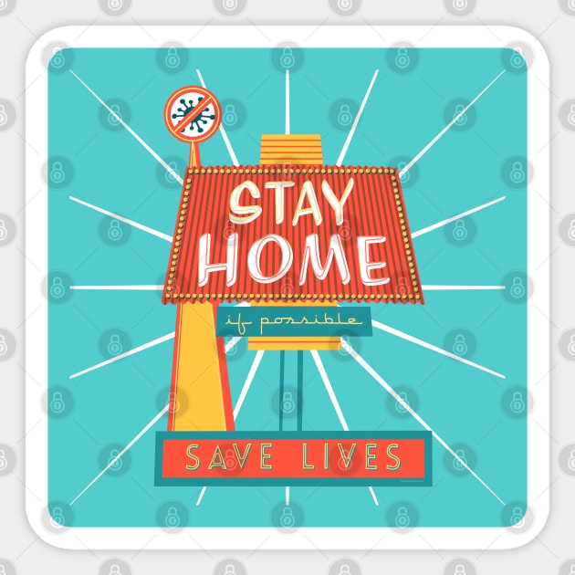 Stay Home Save Lives Sticker by monkeyminion